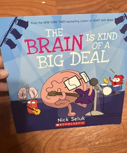 The Brain is Kind Of a Big Deal