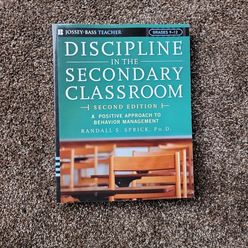 Discipline in the Secondary Classroom