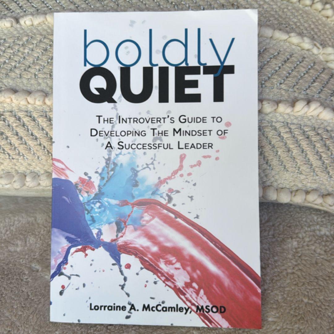 Boldly Quiet
