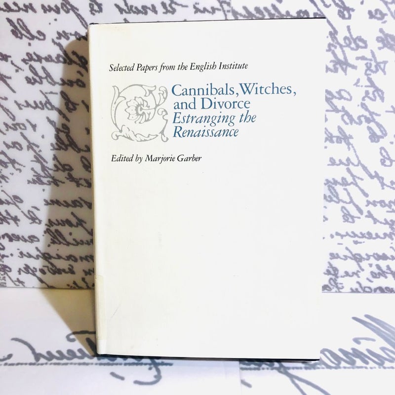 Cannibals, Witches, and Divorce