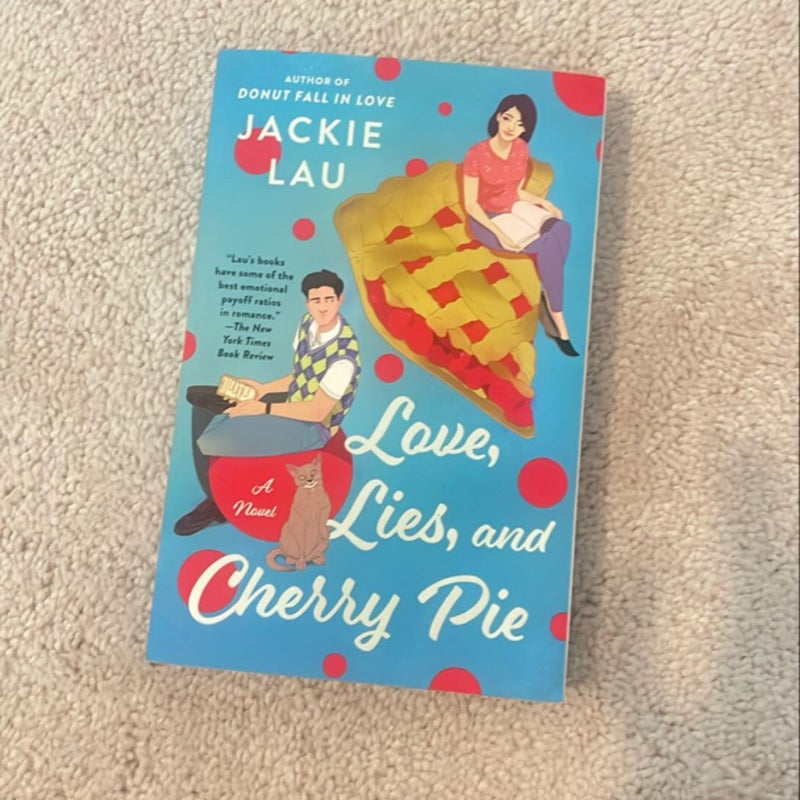 Love, Lies, and Cherry Pie