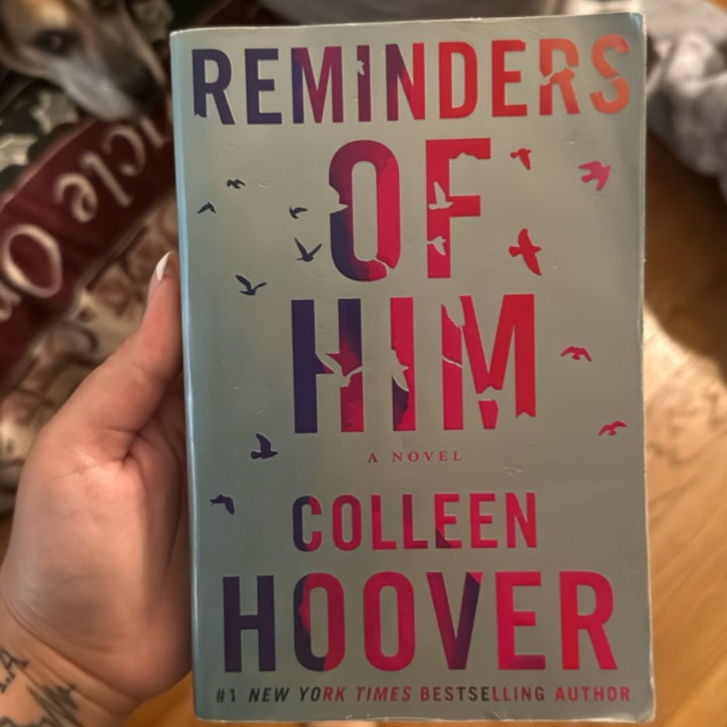 Reminders of Him