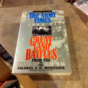 The Army Times Book of Great Land Battles