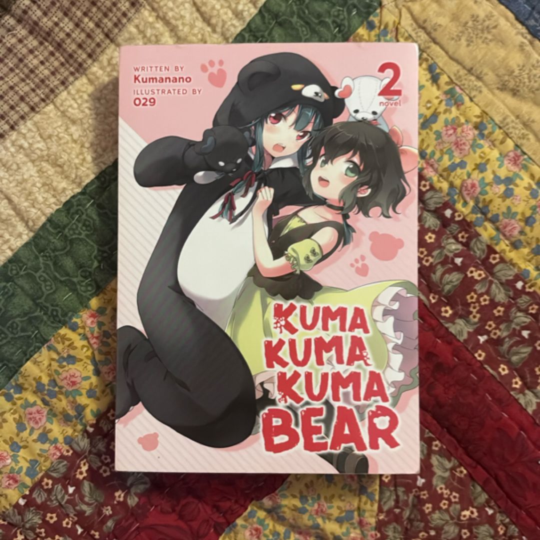 Kuma Kuma Kuma Bear (Light Novel) Vol. 2