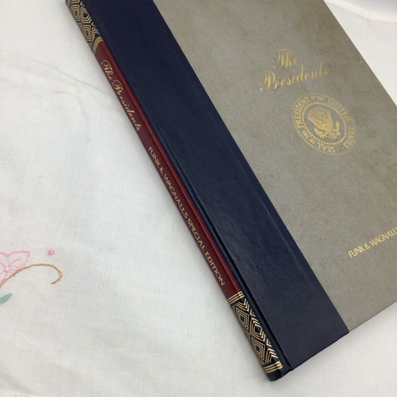 The President’s Of The United States by The Curtis Publishing Company ...