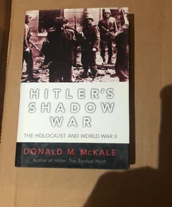 Hitler's Shadow War 84