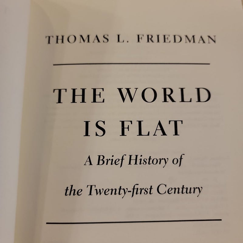 The World Is Flat - A Brief History of the Twenty-First Century