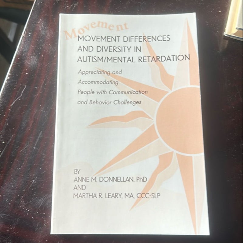Movement Differences and Diversity in Autism-Mental Retardation