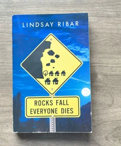 Rocks Fall, Everyone Dies