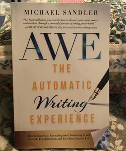 The Automatic Writing Experience (AWE)