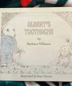 Albert’s Toothache
