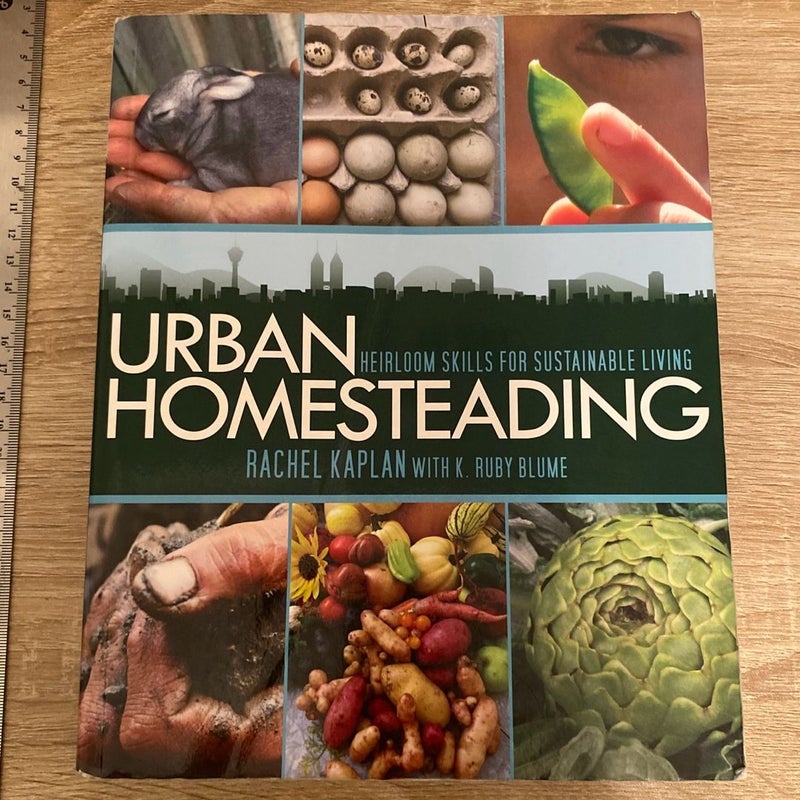 Urban Homesteading