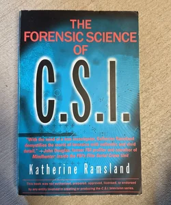 The Forensic Science of C. S. I.