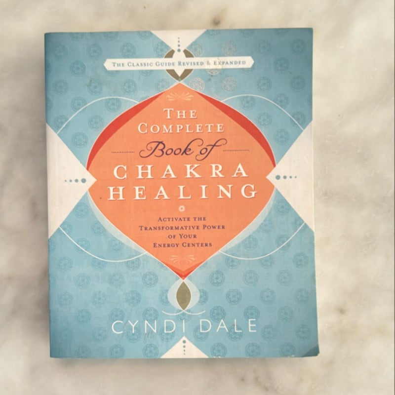 The Complete Book of Chakra Healing