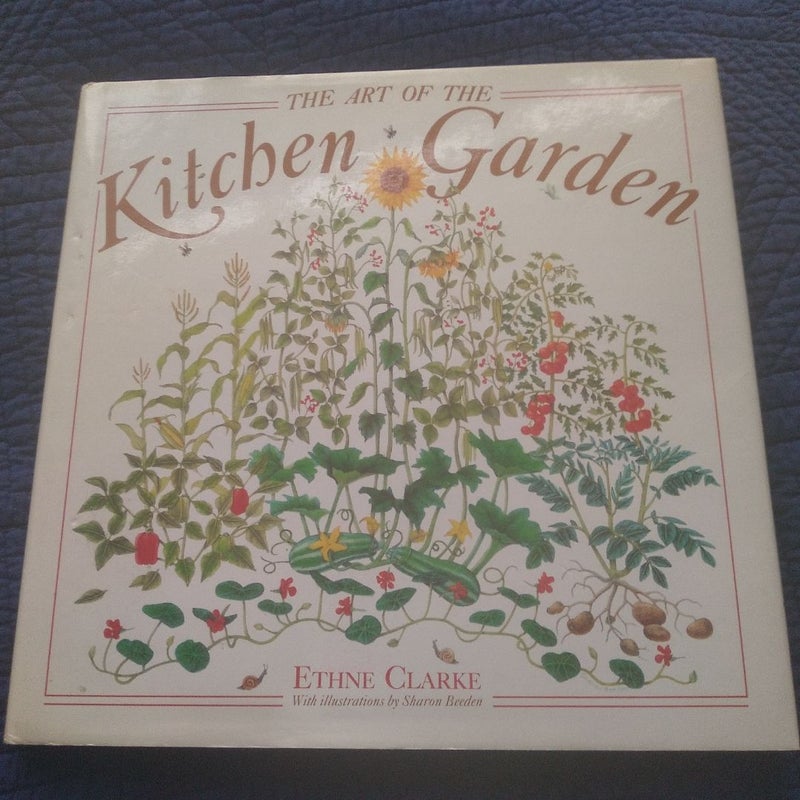 The Art of the Kitchen Garden