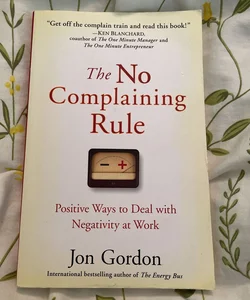 The No Complaining Rule 