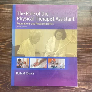 The Role of the Physical Therapist Assistant