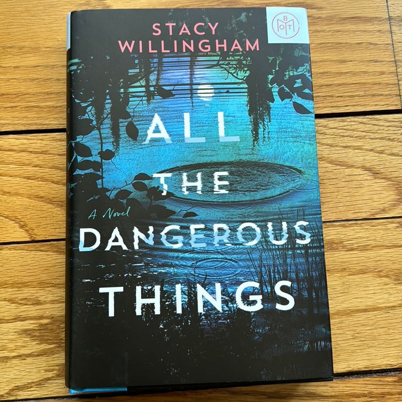 All the Dangerous Things