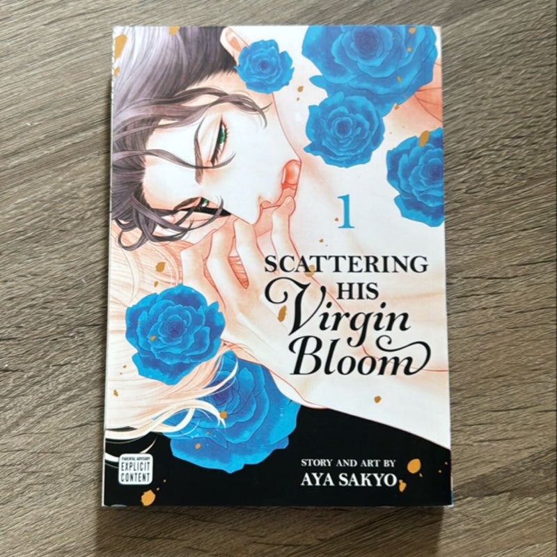 Scattering His Virgin Bloom, Vol. 1