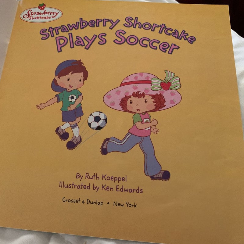 STRAWBERRY SHORTCAKE PLAYS SOCCER 