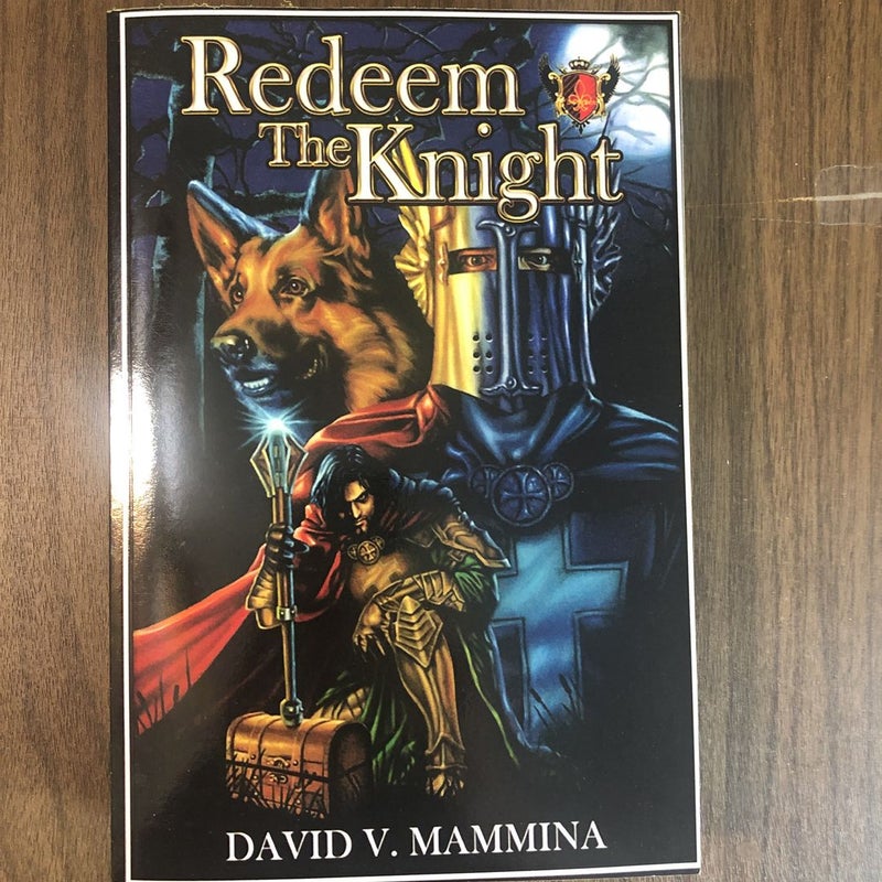 Redeem the Knight: the Trilogy