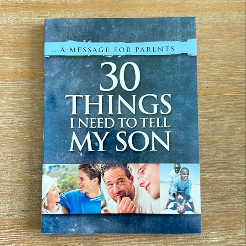 30 Things I Need to Tell My Son