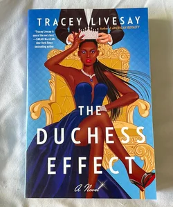 The Duchess Effect