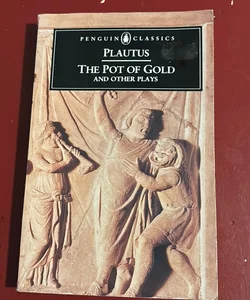 The Pot of Gold and Other Plays