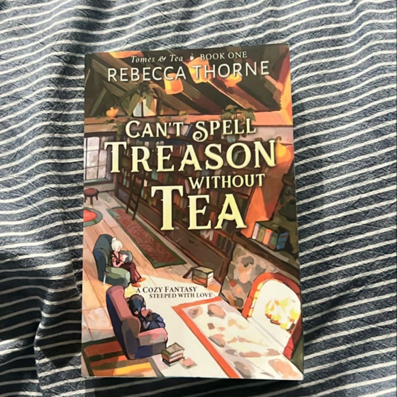 Can't Spell Treason Without Tea