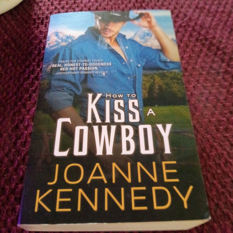 How to Kiss a Cowboy