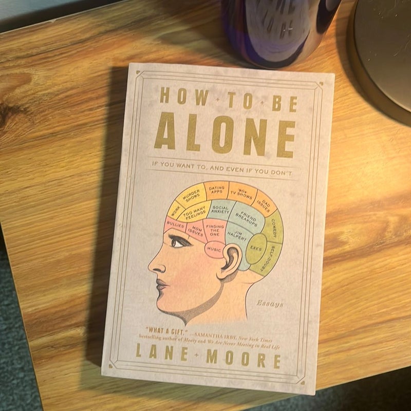 How to Be Alone