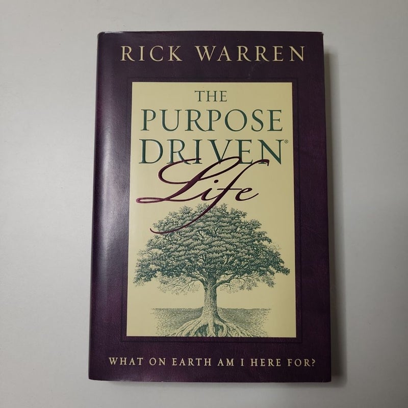 The Purpose Driven Life