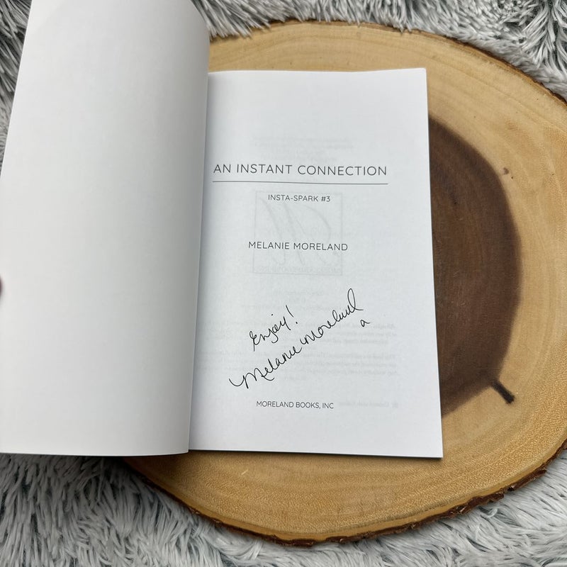 An Instant Connection (Signed)