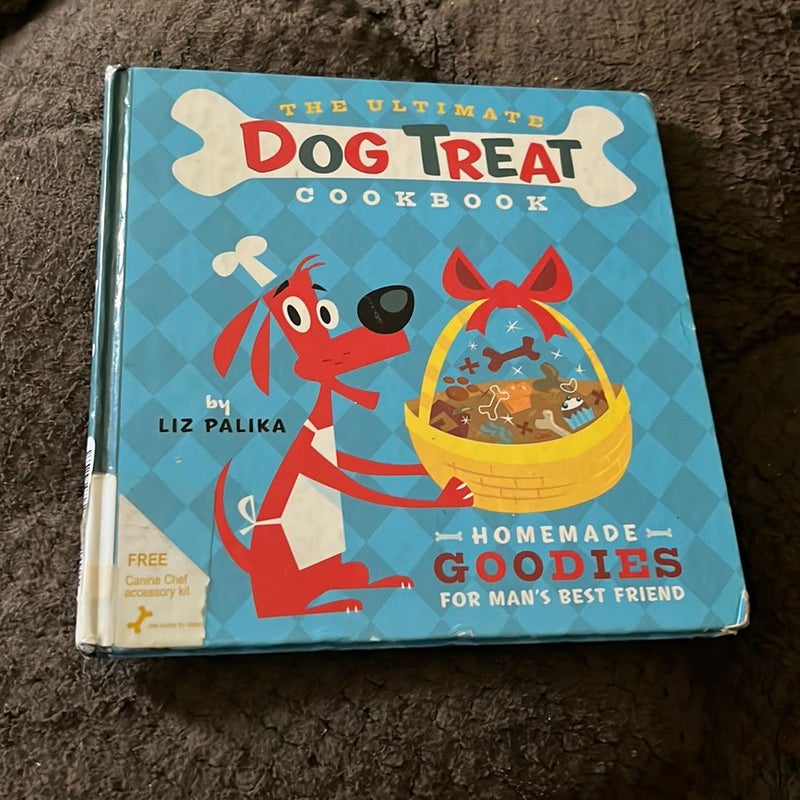 The Ultimate Dog Treat Cookbook