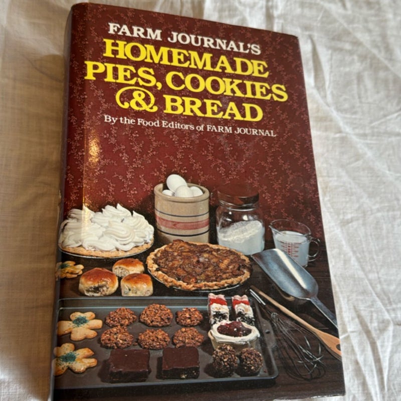 Farm Journal's Home Made Pies, Cookies & Bread