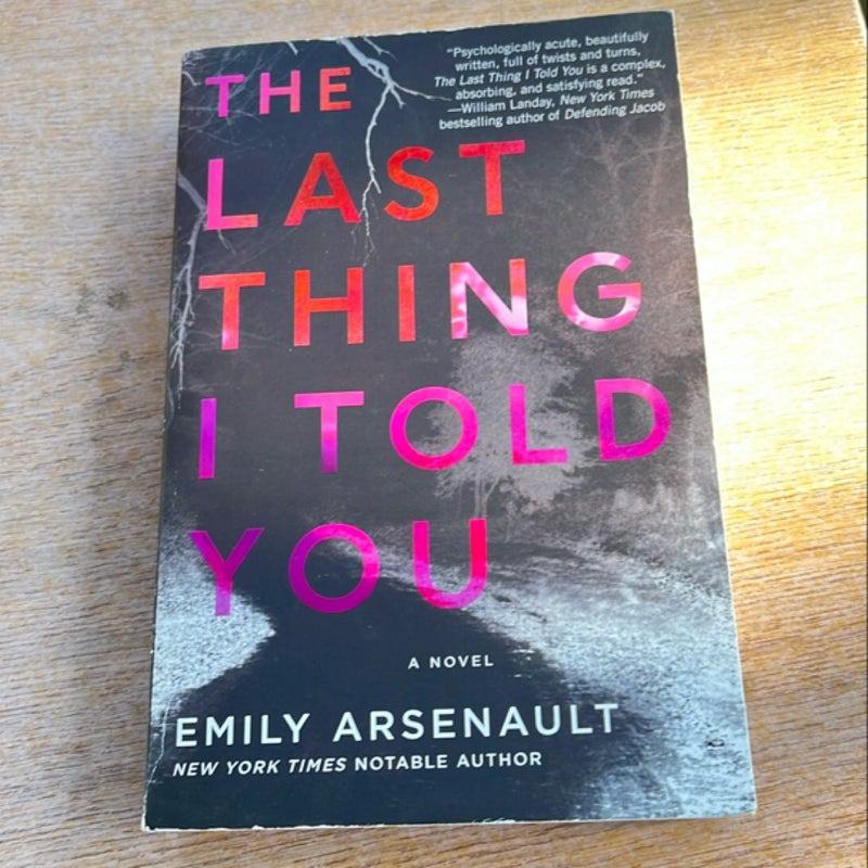 The Last Thing I Told You