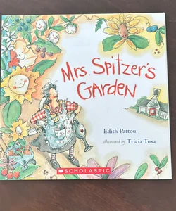 Mrs Spitzer’s Garden