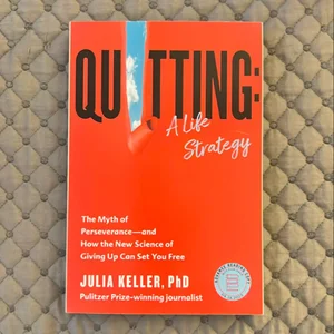 Quitting: a Life Strategy