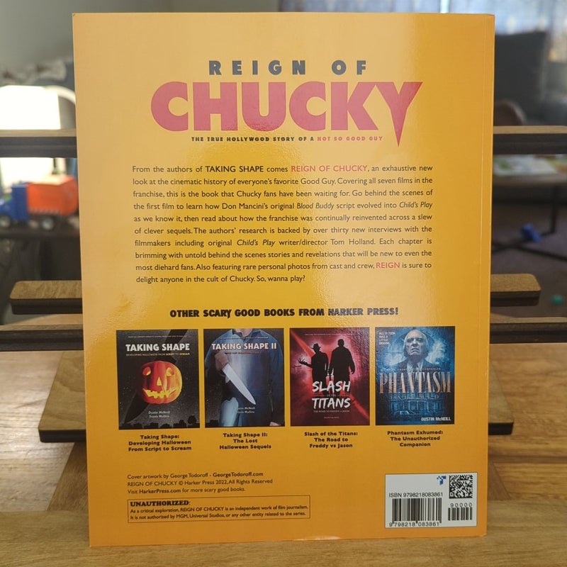 Reign of Chucky: the True Hollywood Story of a Not So Good Guy