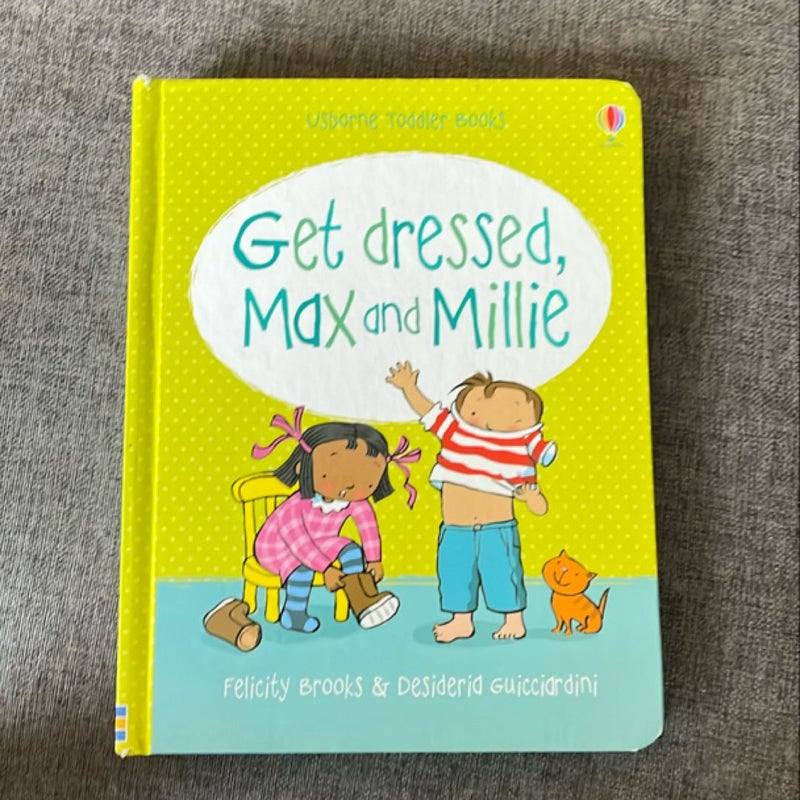 Get Dressed, Max and Millie