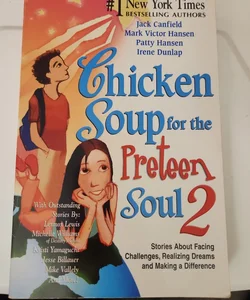 Chicken Soup for the Preteen Soul 2