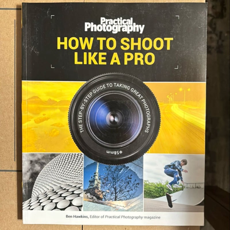 How to Shoot Like a Pro