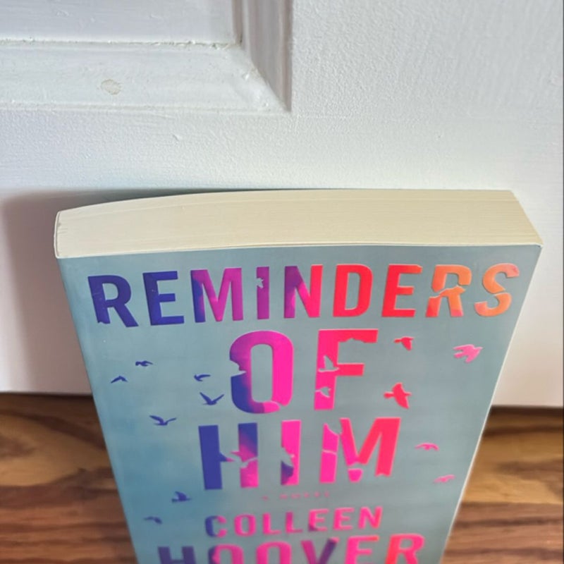 Reminders of Him