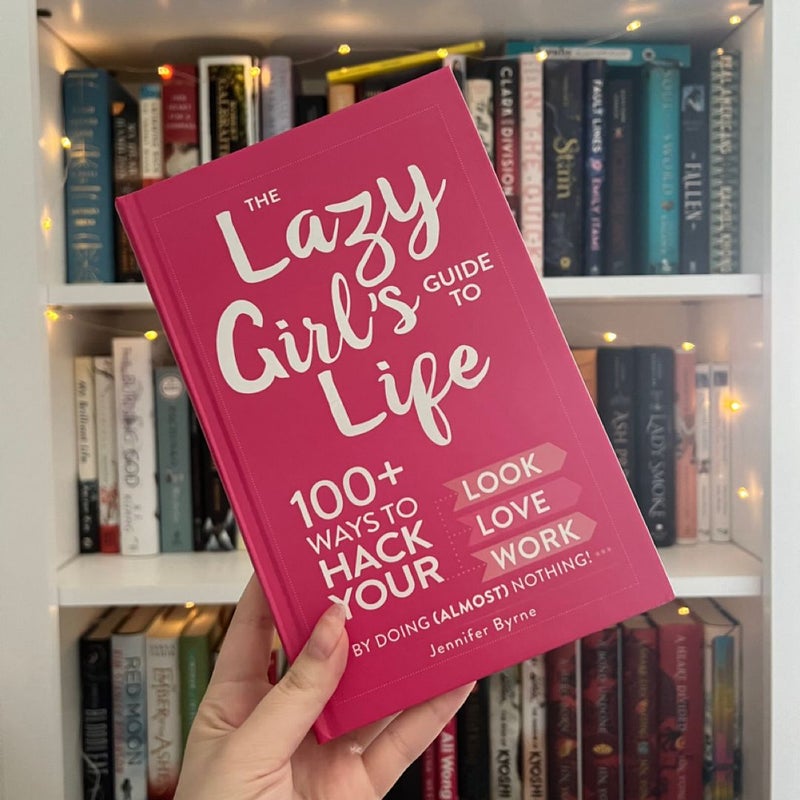 The Lazy Girl's Guide to Life