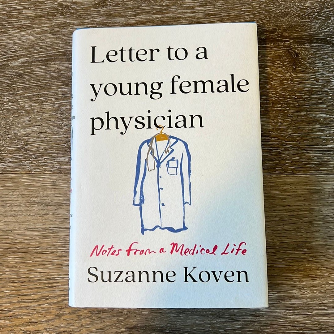 Letter to a Young Female Physician