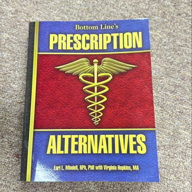 Bottom Line's Prescription Alternatives