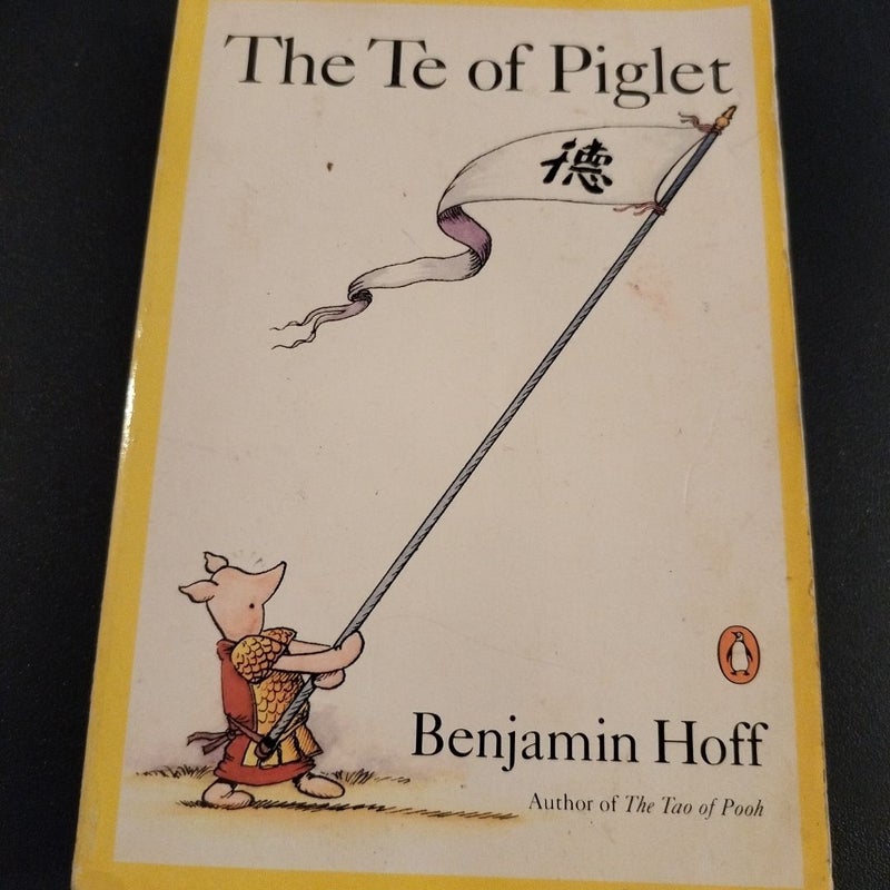 The Te of Piglet