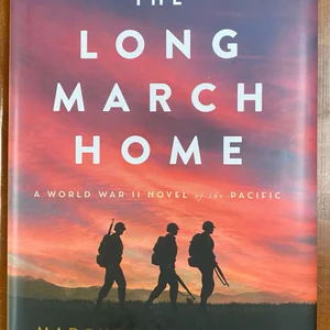 The Long March Home