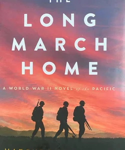 The Long March Home