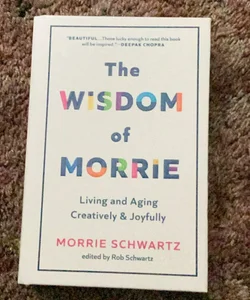 The Wisdom of Morrie 